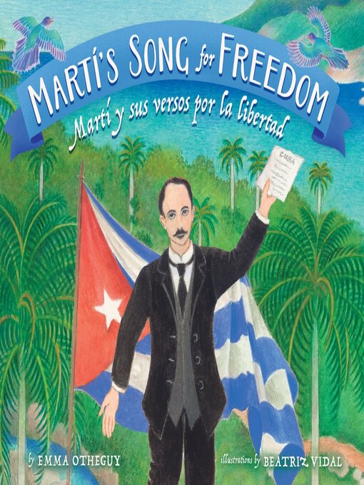 Title details for Martí's Song for Freedom by Emma Otheguy - Available